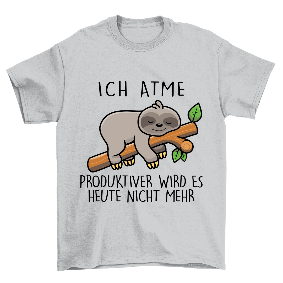 Atmen Faultier - Shirt Unisex