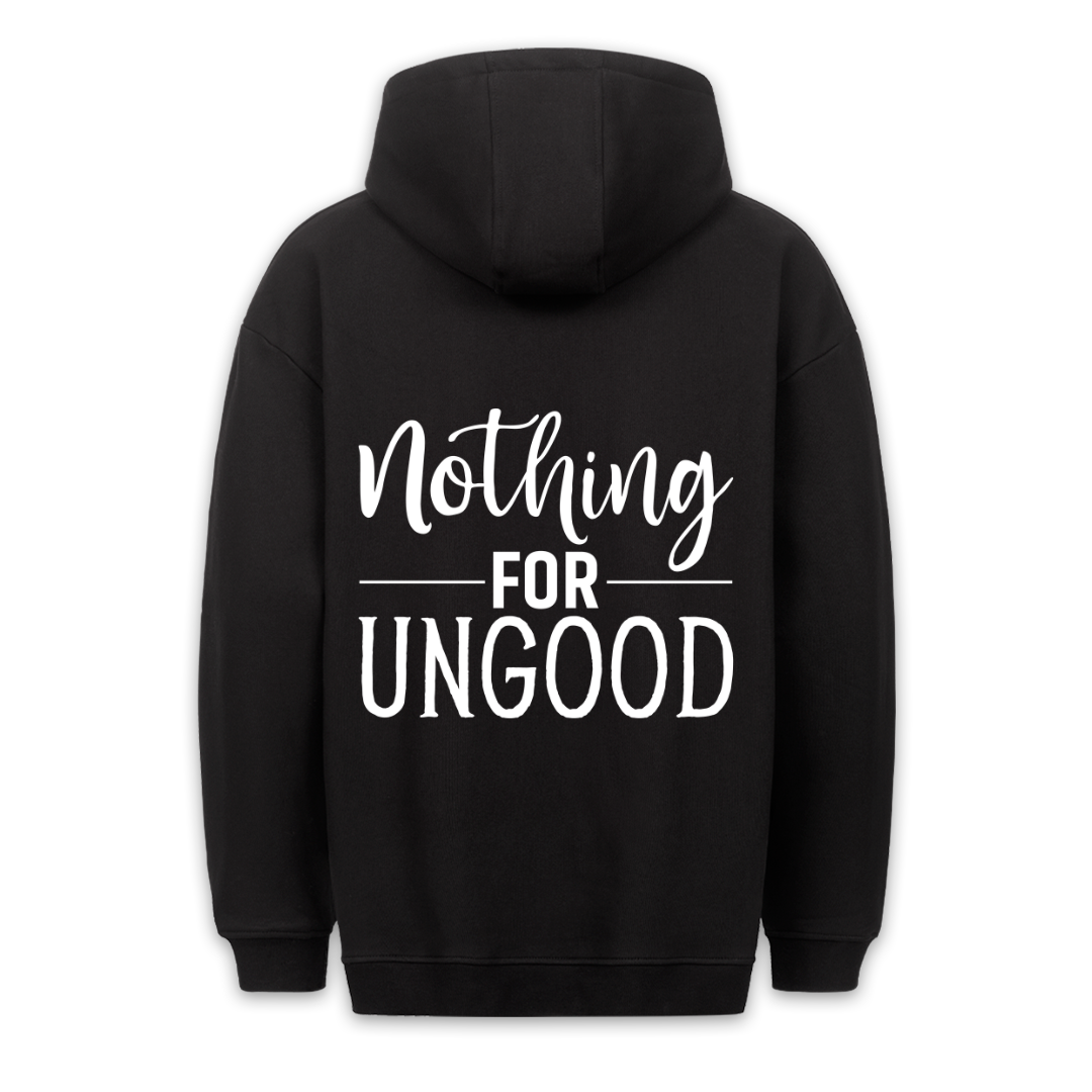 Ungood - Hoodie Unisex Rückendruck