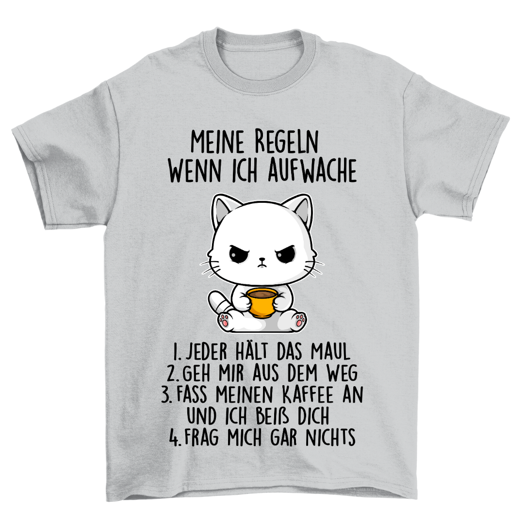 Aufwach Regeln Katze - Shirt Unisex