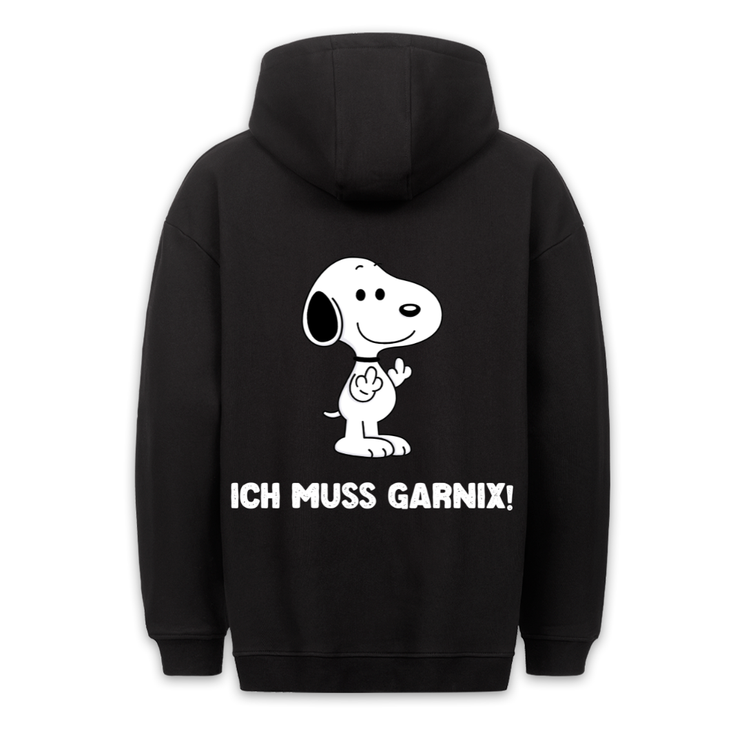 Ich Muss Garnix Hund - Hoodie Unisex Rückendruck