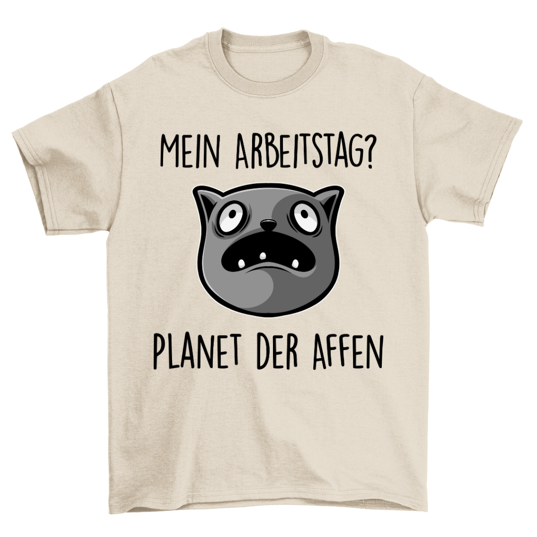 Arbeitstag - Shirt Unisex