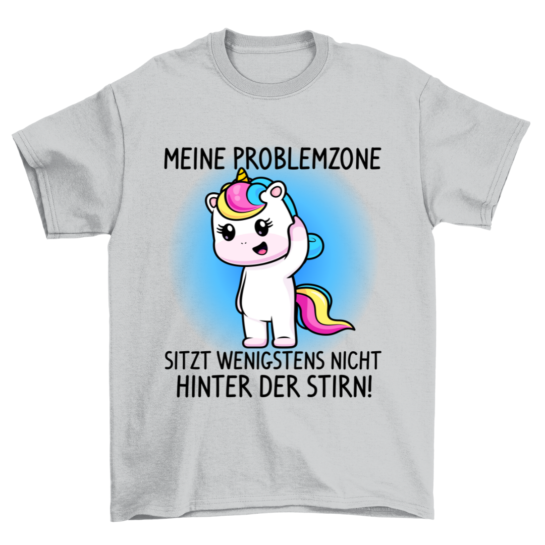 Problemzone Einhorn - Shirt Unisex