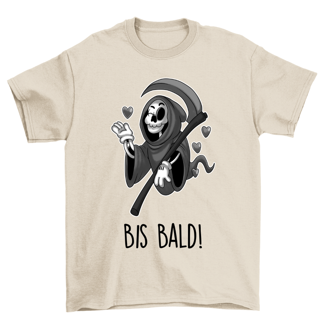 Bis bald - Shirt Unisex