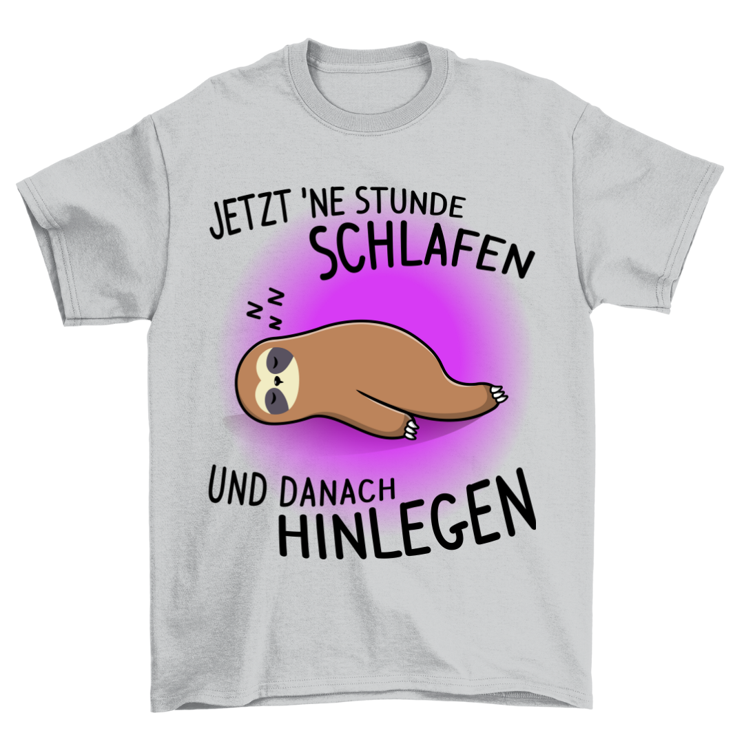 Schlafen Und Hinlegen Faultier - Shirt Unisex