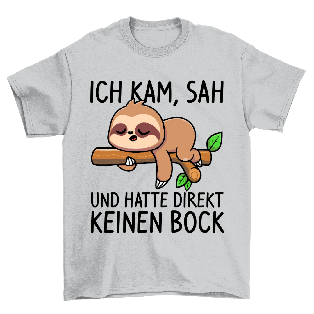 Kein Bock Faultier - Shirt Unisex