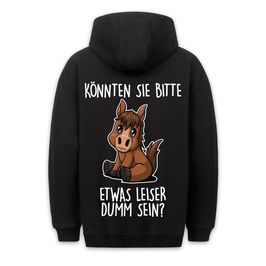 Leise Dumm Pony - Hoodie Unisex Rückendruck