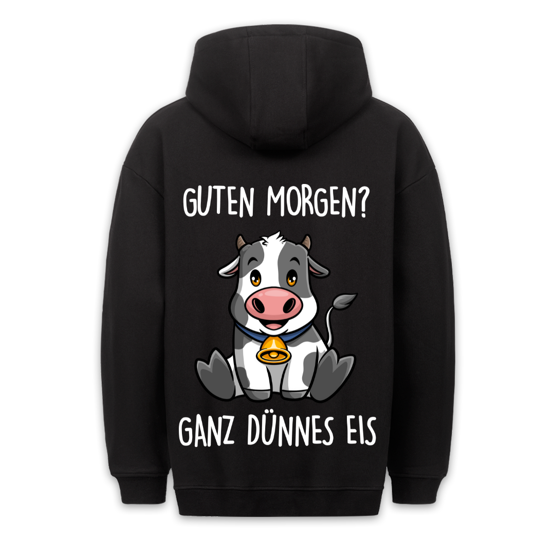 Guten Morgen? Kuh - Hoodie Unisex Rückendruck