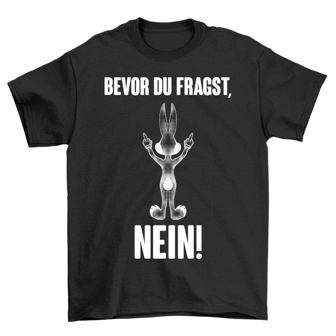 Nein! Bunny - Shirt Unisex