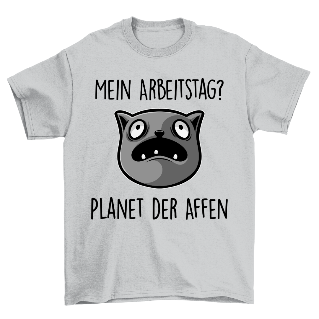 Arbeitstag - Shirt Unisex