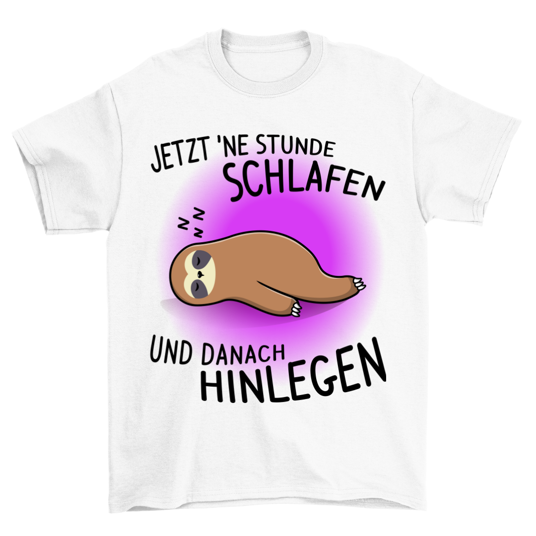 Schlafen Und Hinlegen Faultier - Shirt Unisex