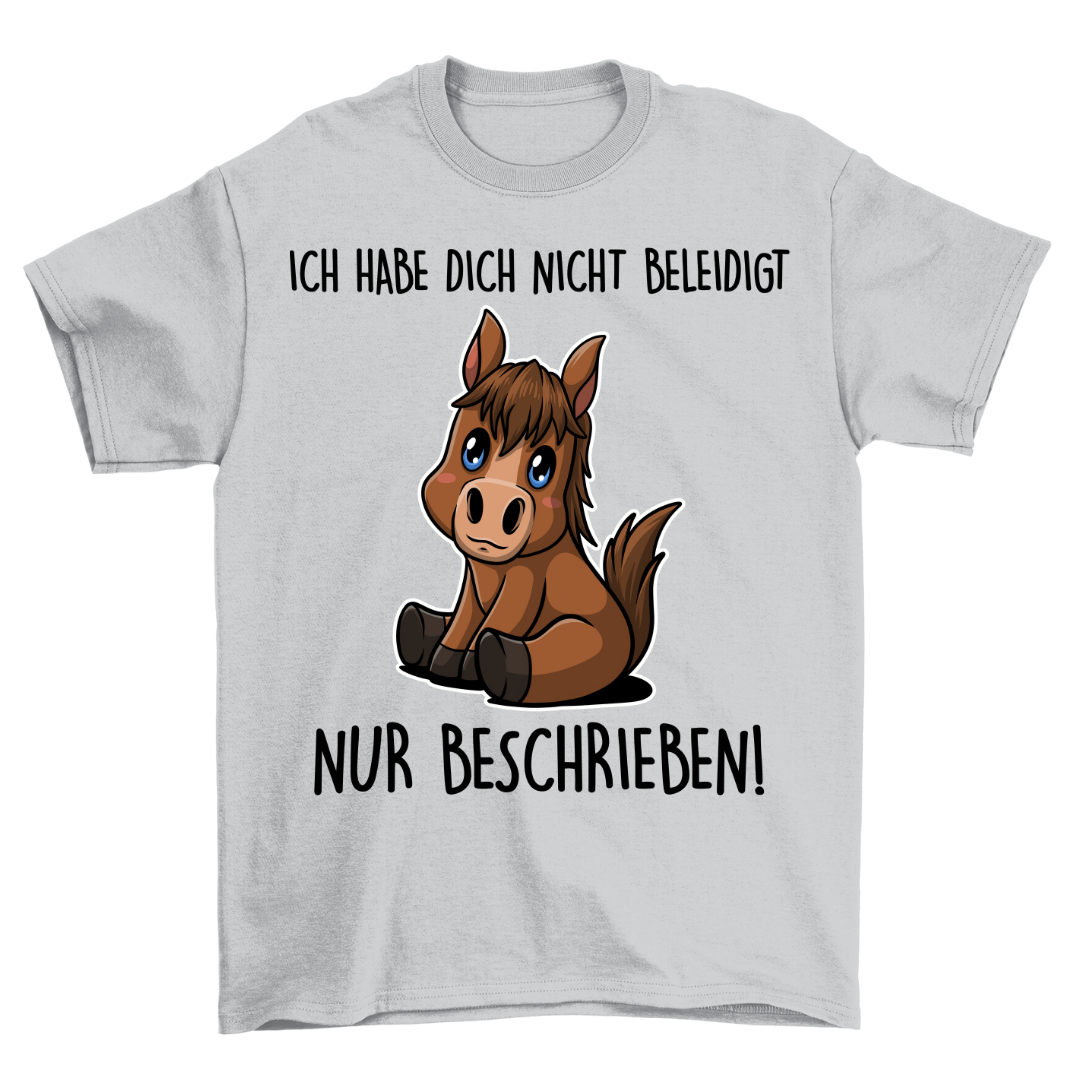 Beschrieben Pony - Shirt Unisex