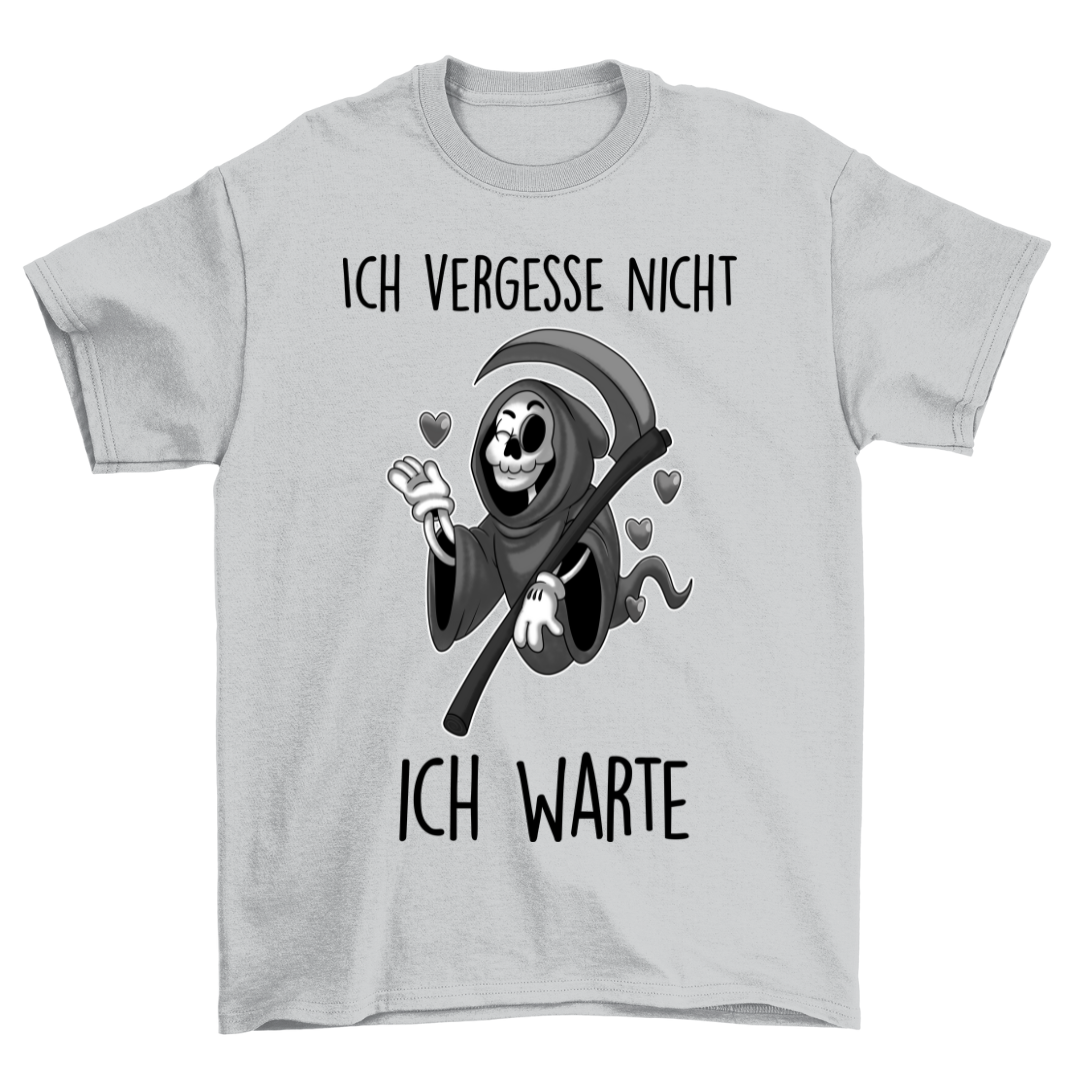 Nicht Vergessen - Shirt Unisex