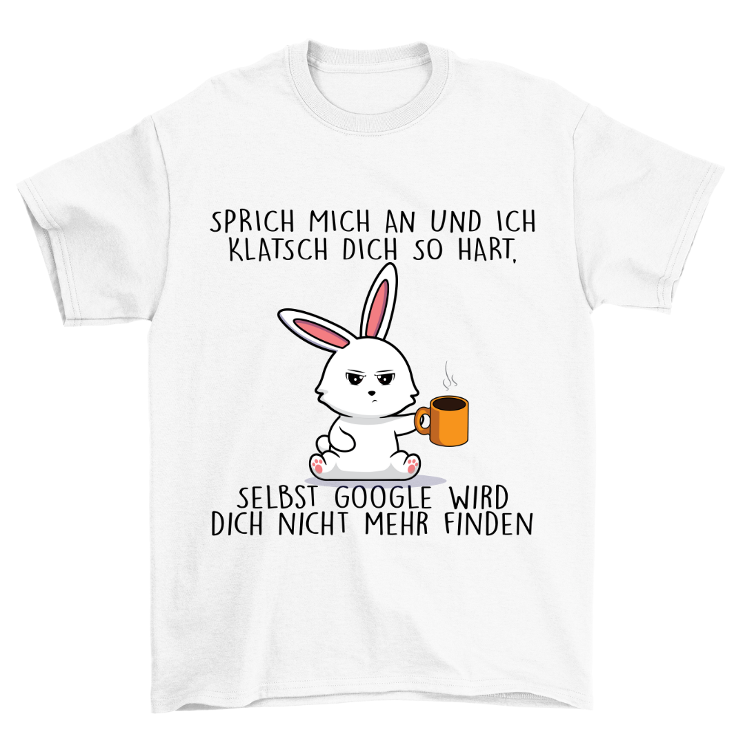 Sprich Mich An Hase - Shirt Unisex