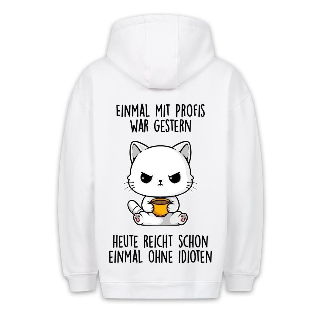 Ohne Idioten Kätzchen - Hoodie Unisex Rückendruck