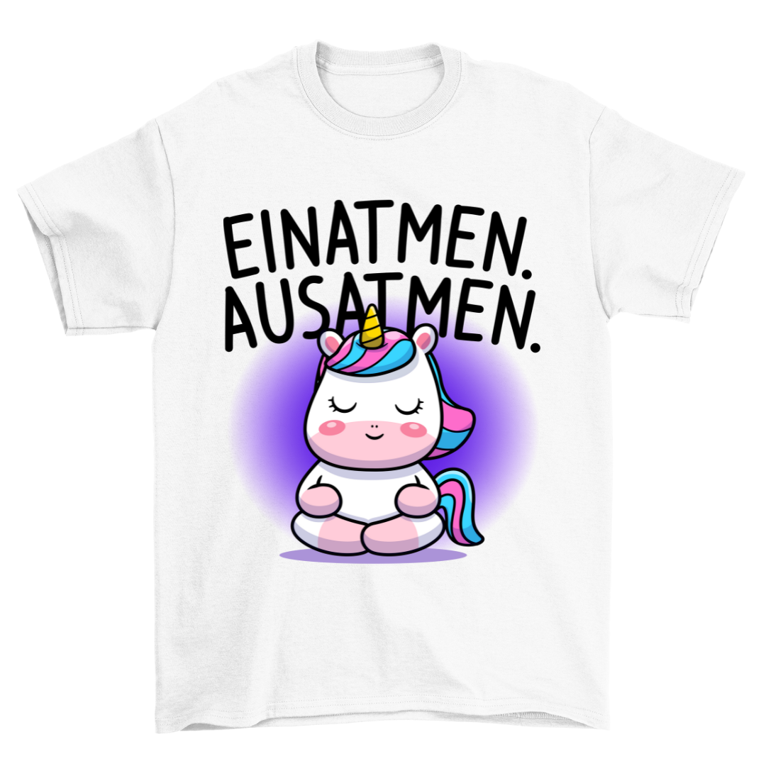 Einatmen Einhorn - Shirt Unisex