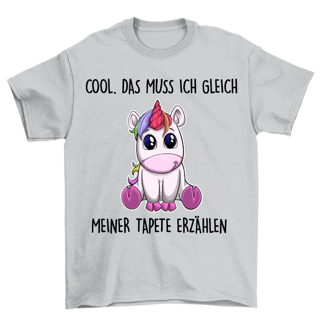 Tapete Einhorn - Shirt Unisex