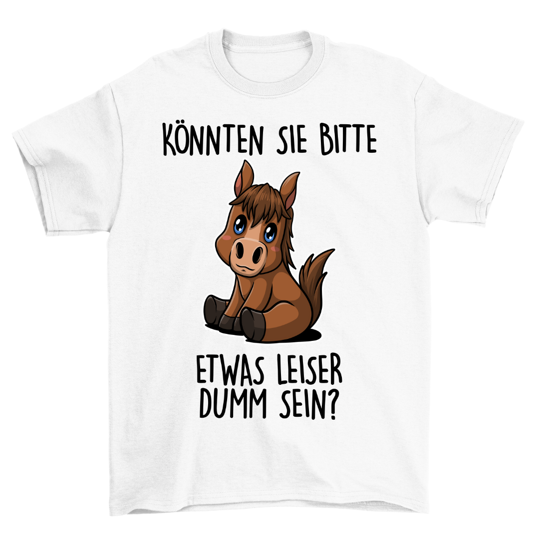 Leiser Dumm Pony - Shirt Unisex