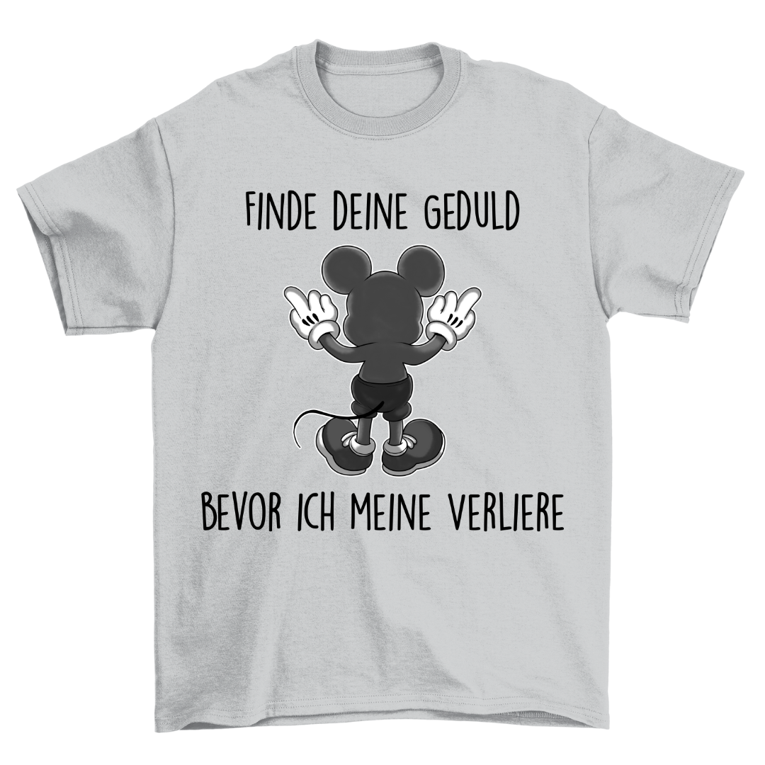 Geduld Maus - Shirt Unisex