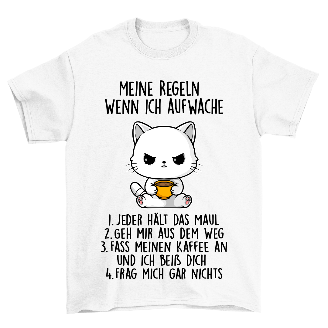 Aufwach Regeln Katze - Shirt Unisex