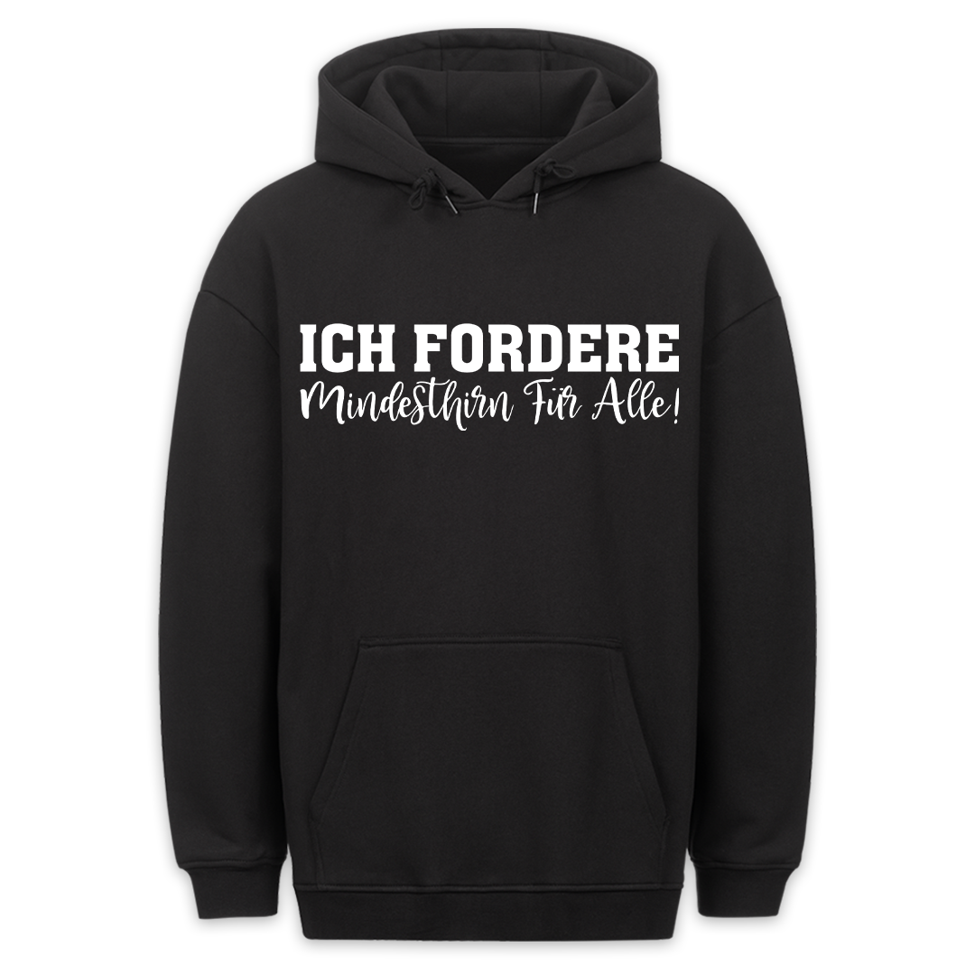 Ich Fordere - Hoodie Unisex