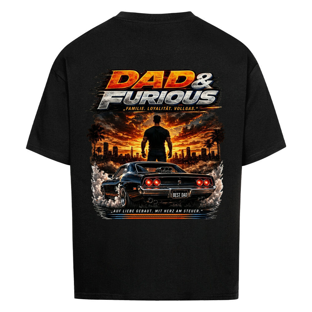 Dad & Furious - Shirt Unisex Backprint