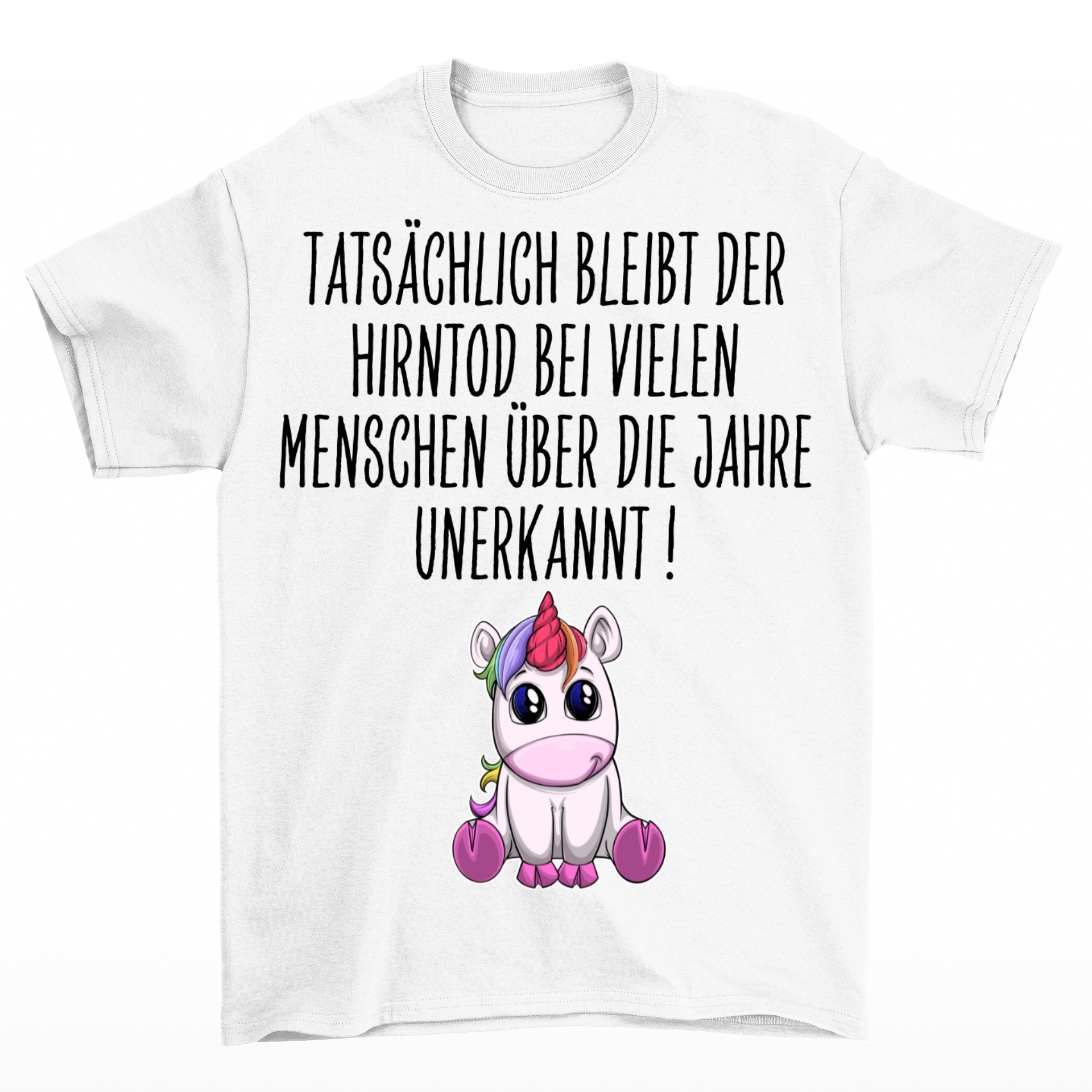 Hirntod Einhorn - Shirt Unisex