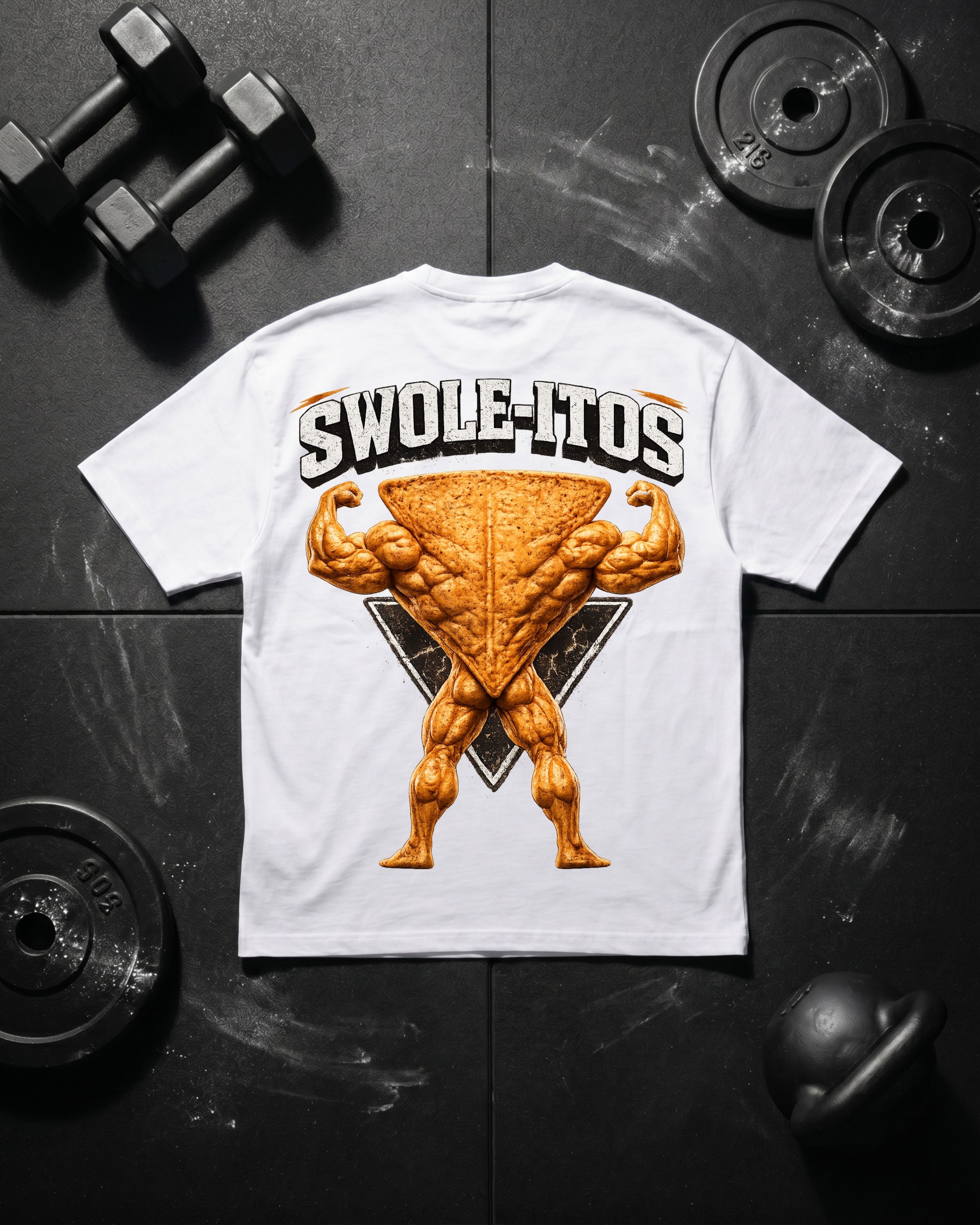 Swole-itos - Oversized Shirt