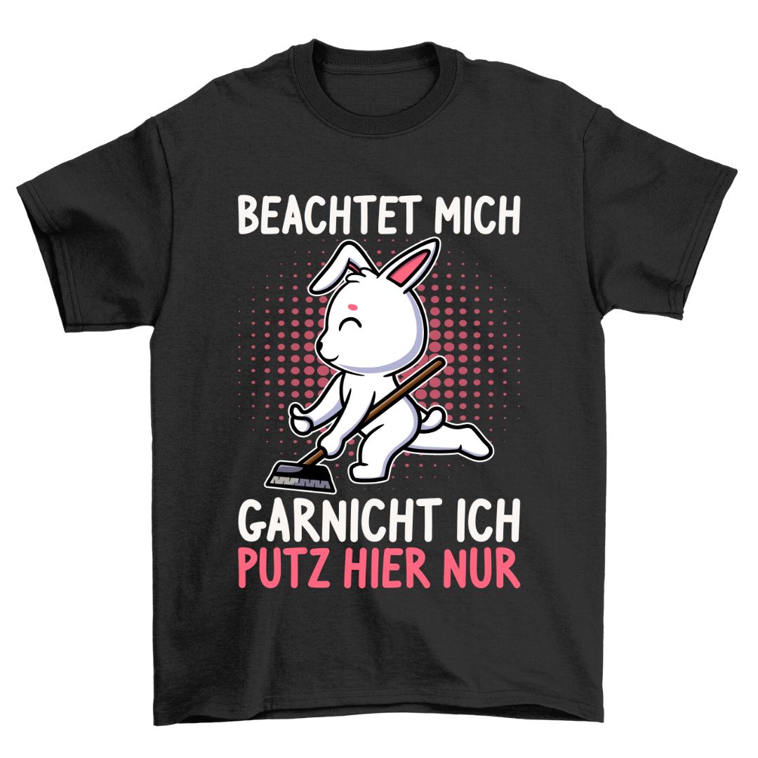 Ich Putze Hase - Shirt Unisex