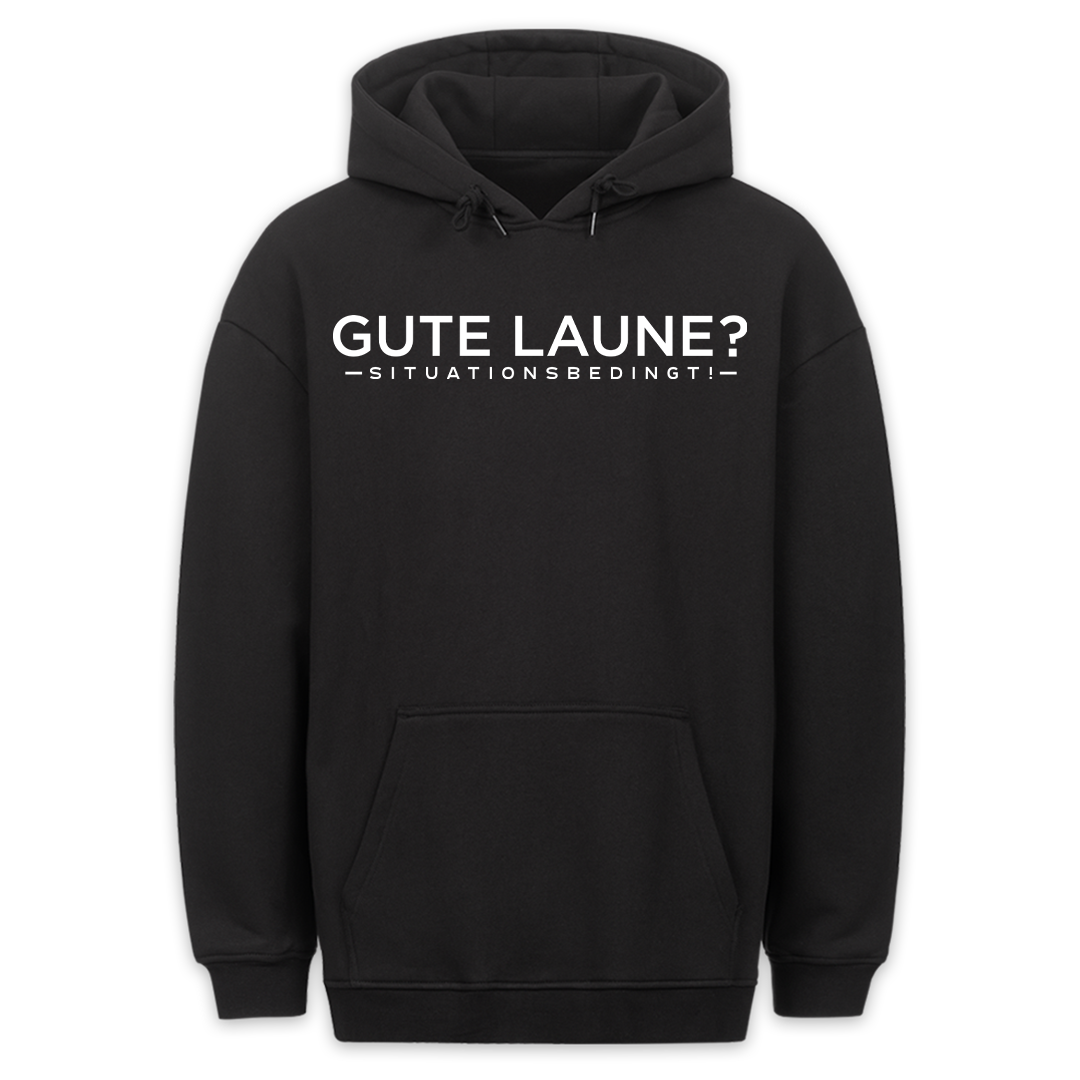 Gute Laune? - Hoodie Unisex