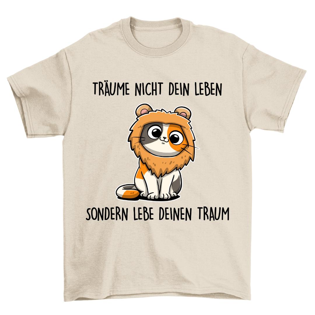 Träume Nicht Löwe - Shirt Unisex