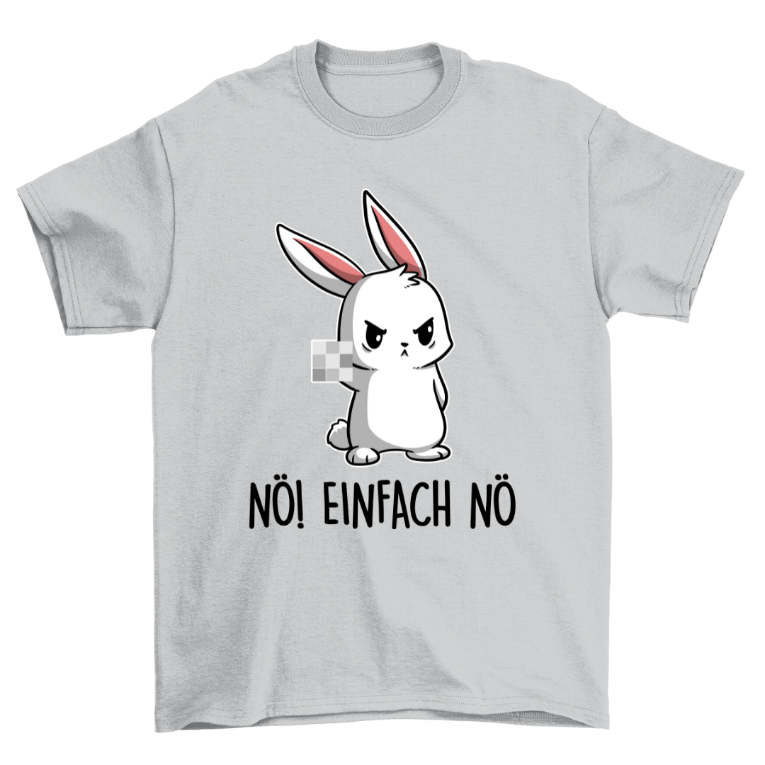 Nö! Hase - Shirt Unisex