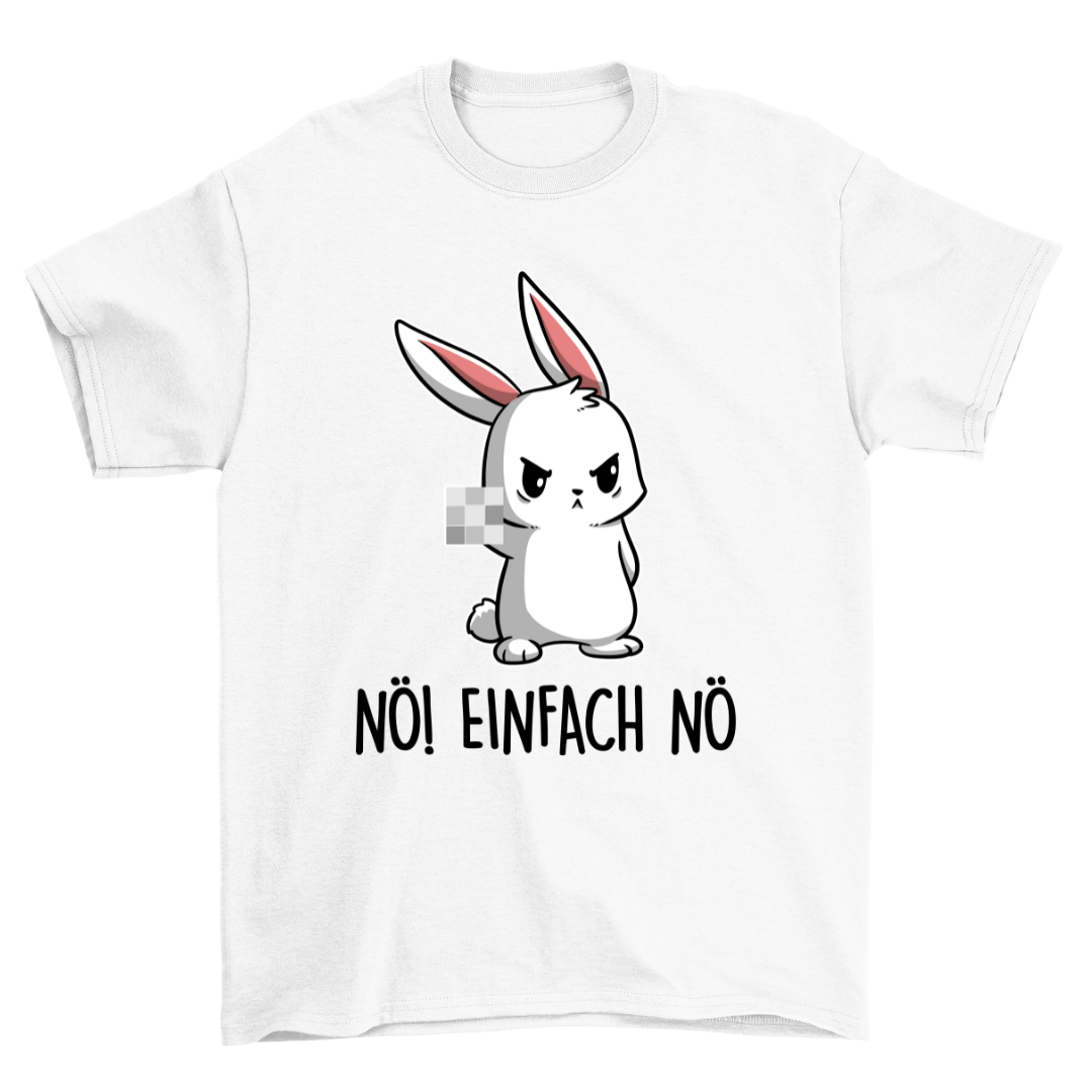 Nö! Hase - Shirt Unisex