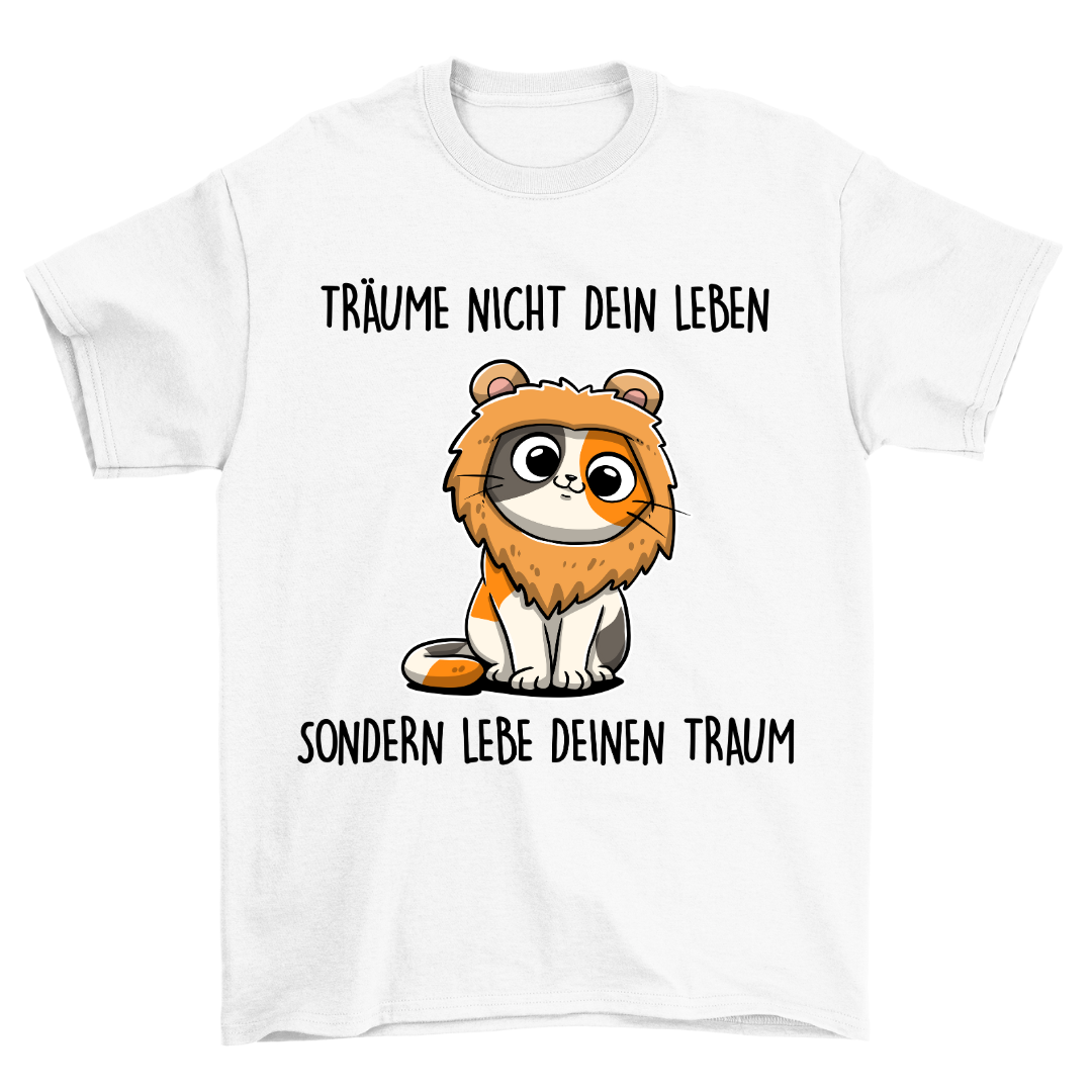 Träume Nicht Löwe - Shirt Unisex