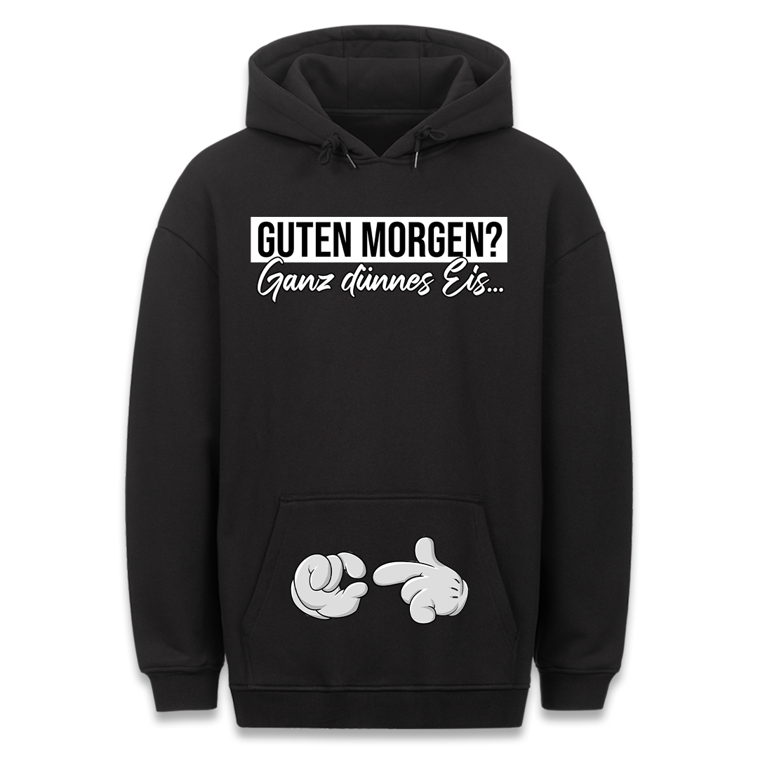 Guten Morgen? - Hoodie Bauchtaschendruck