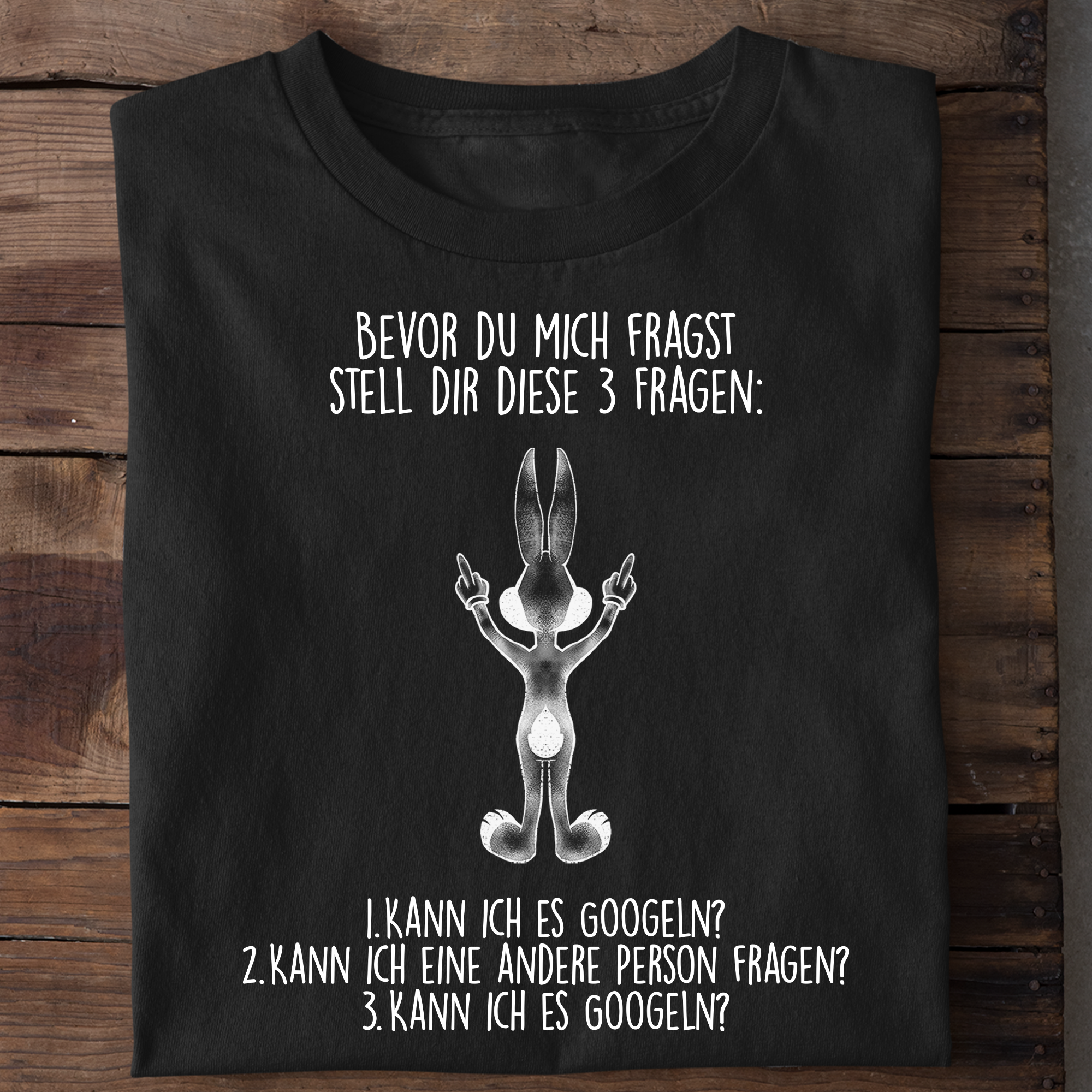 Bevor du fragst Hase - Shirt