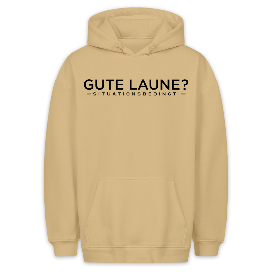 Gute Laune? - Hoodie Unisex