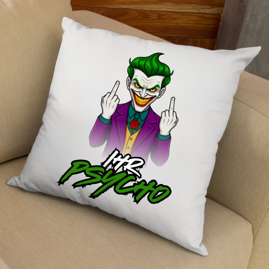 Ihr Psycho - Kissen