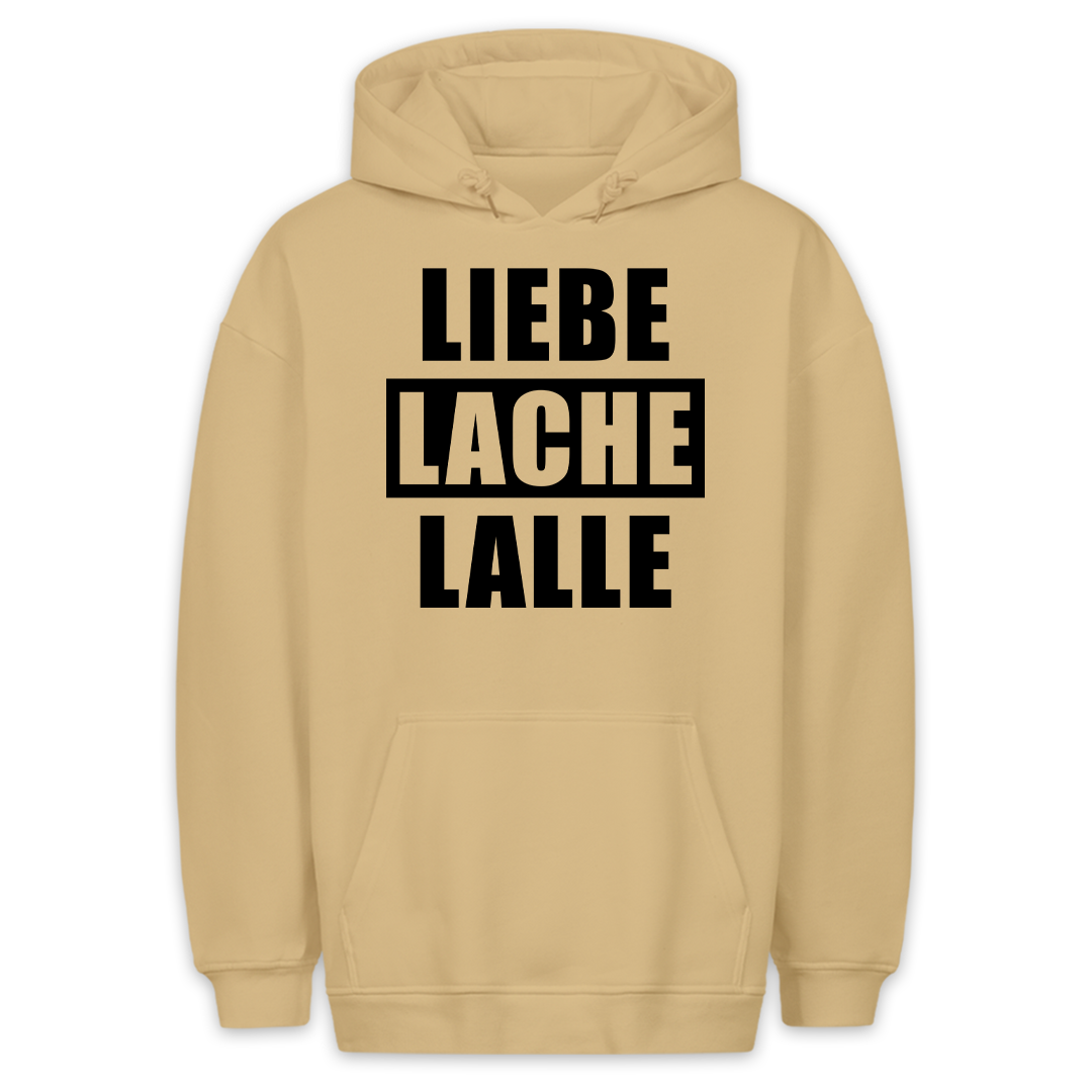 Liebe Lache Lalle - Hoodie Unisex