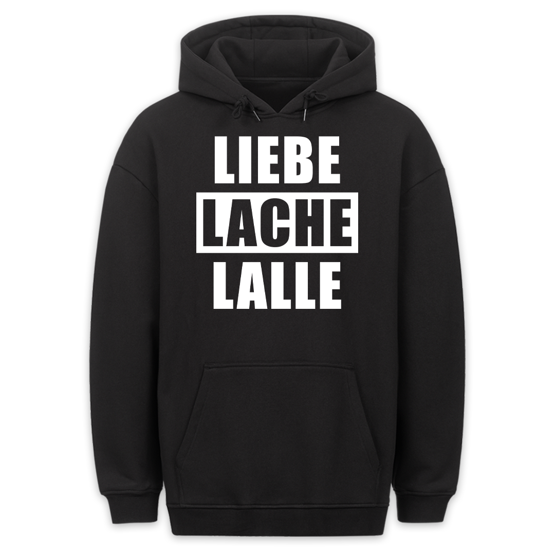 Liebe Lache Lalle - Hoodie Unisex