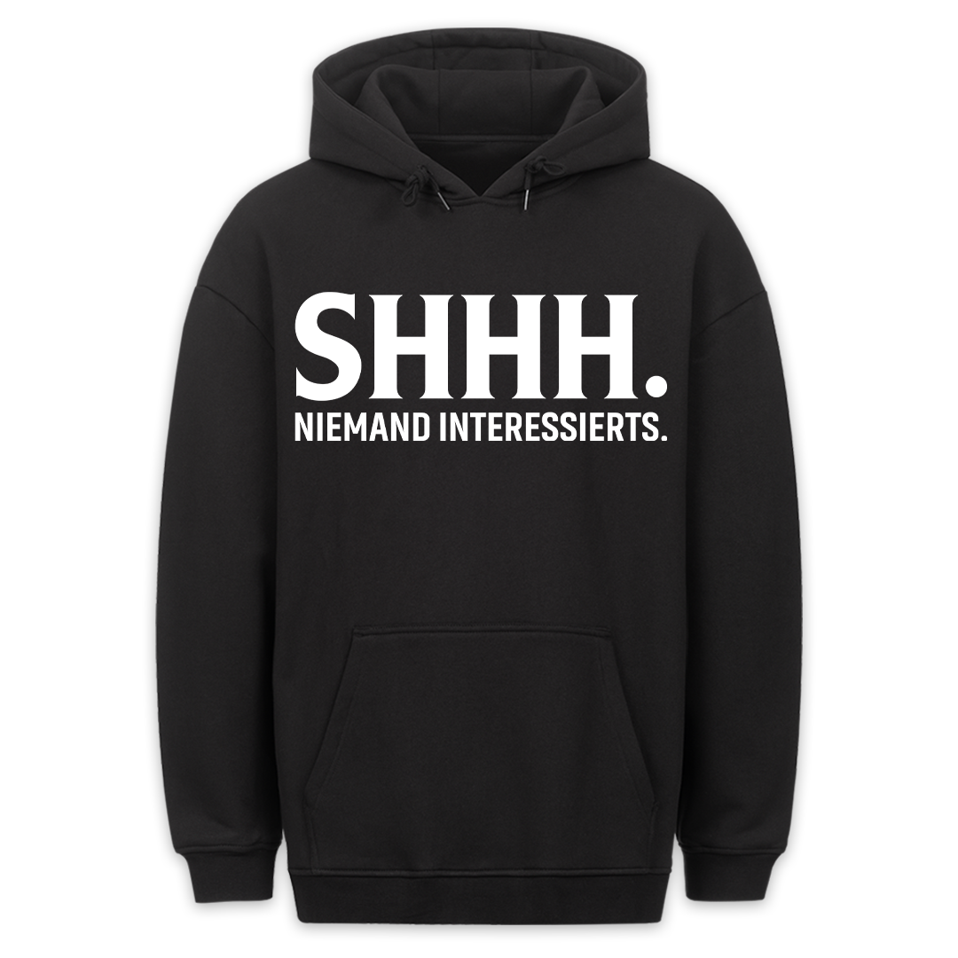 SHHH. - Hoodie Unisex