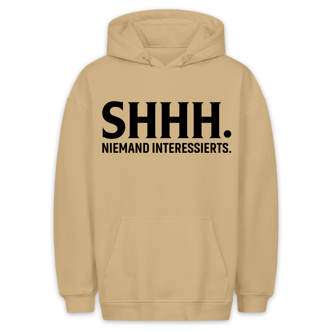 SHHH. - Hoodie Unisex