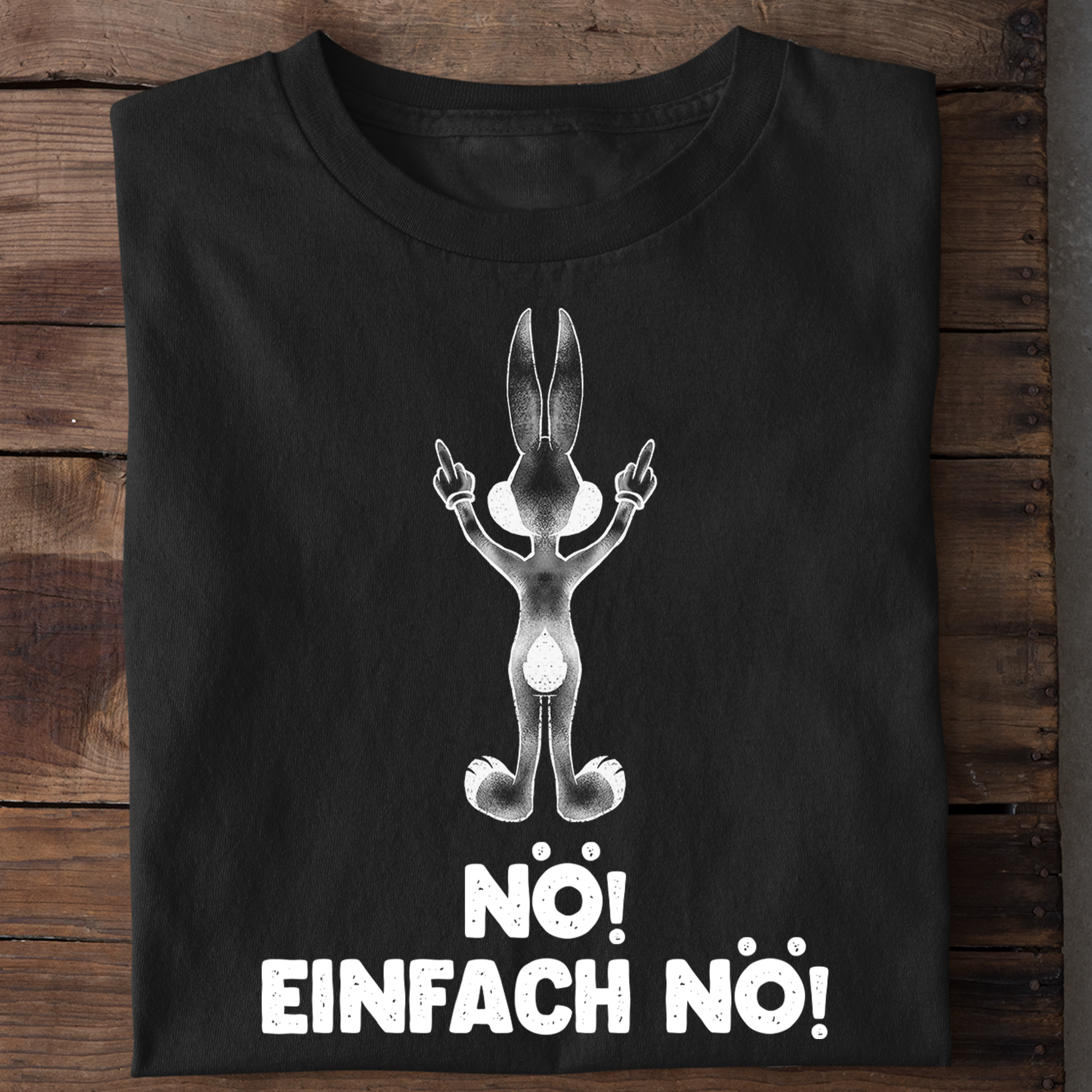 Nö Hase - Shirt