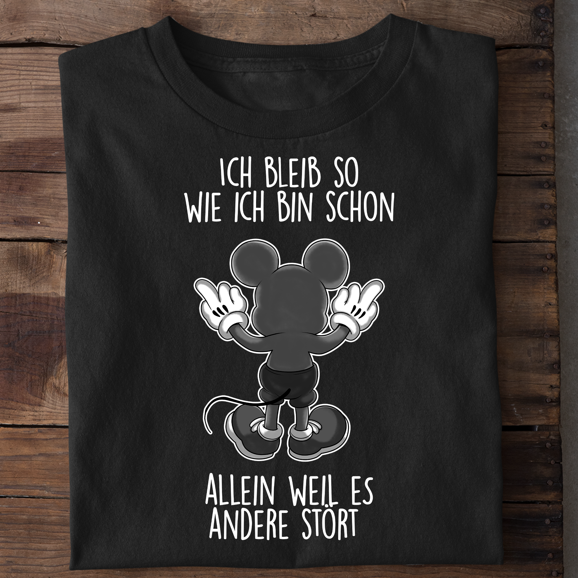 Wie ich bin Maus - Shirt