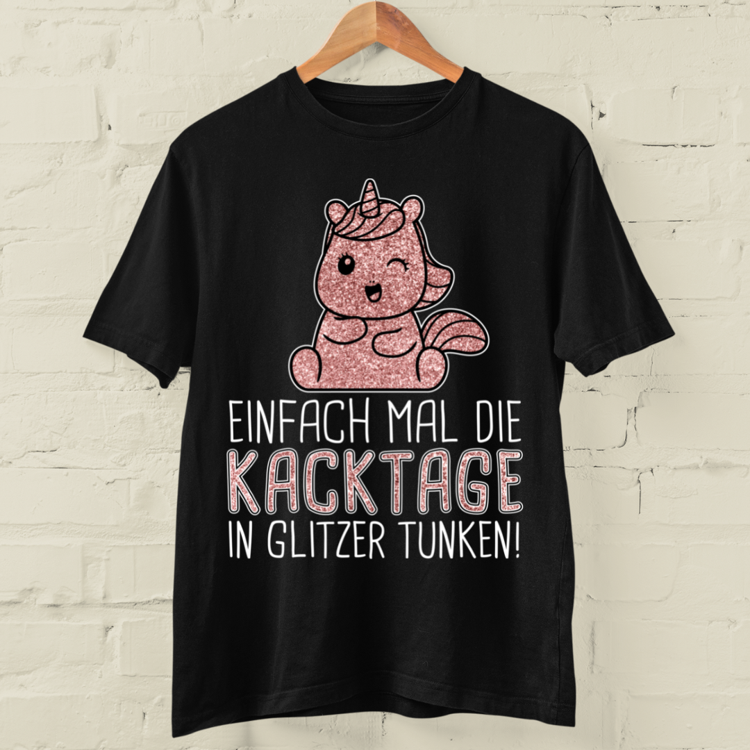 Kacktage Glitzer Einhorn - Shirt Unisex
