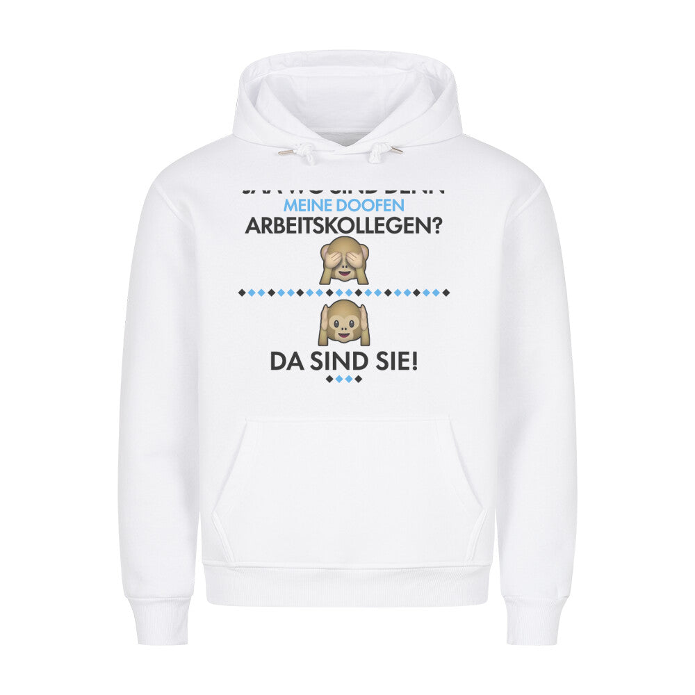Arbeitskollegen - Hoodie Unisex