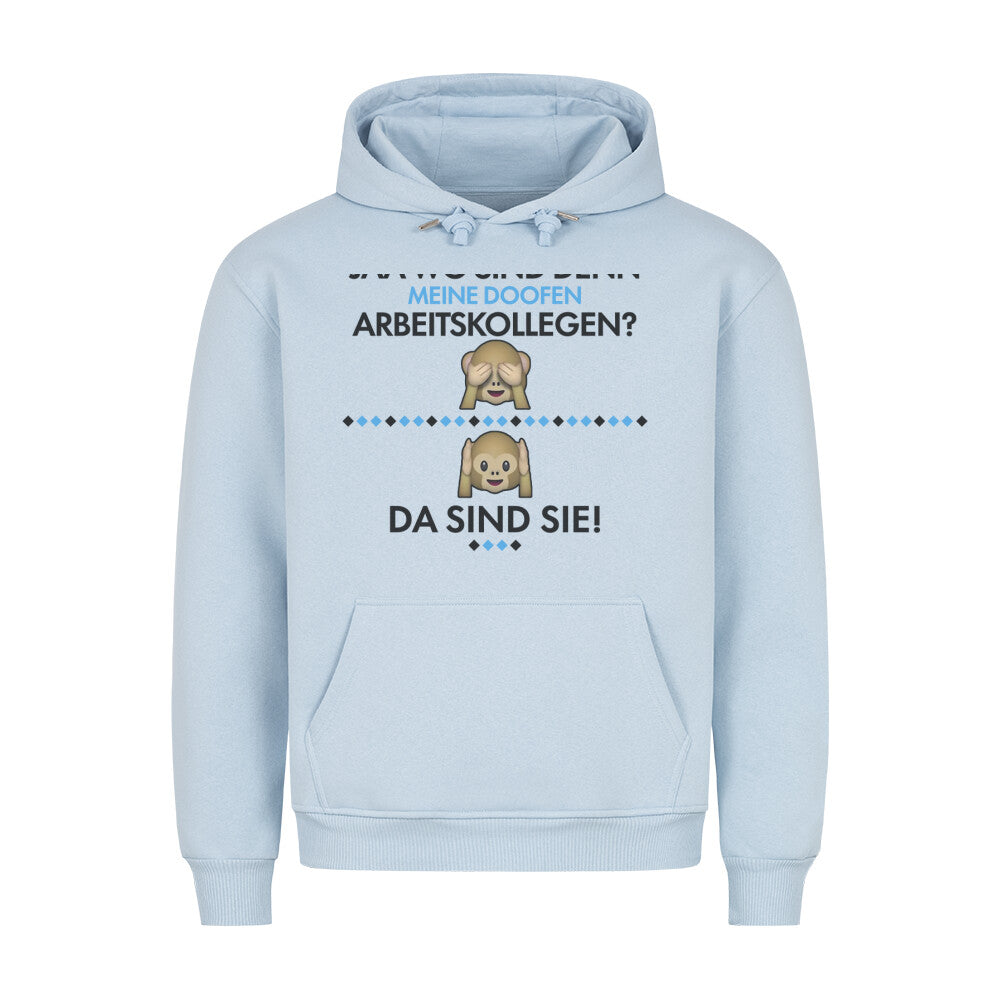 Arbeitskollegen - Hoodie Unisex