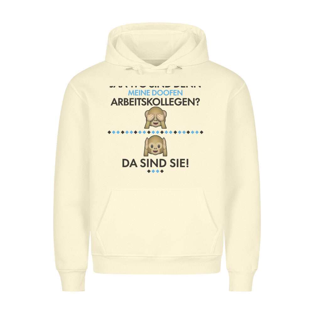 Arbeitskollegen - Hoodie Unisex