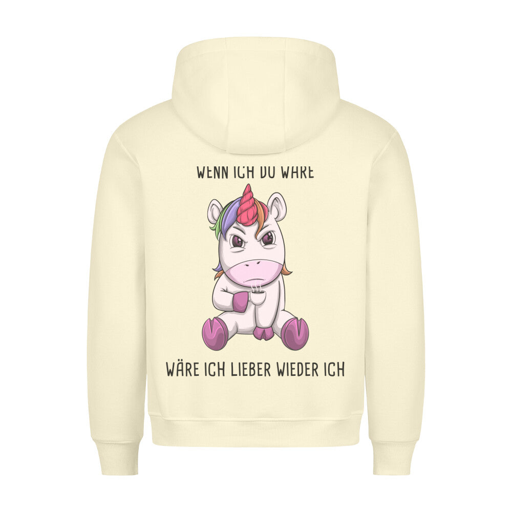 Wenn ich du wäre Einhorn Hoodie