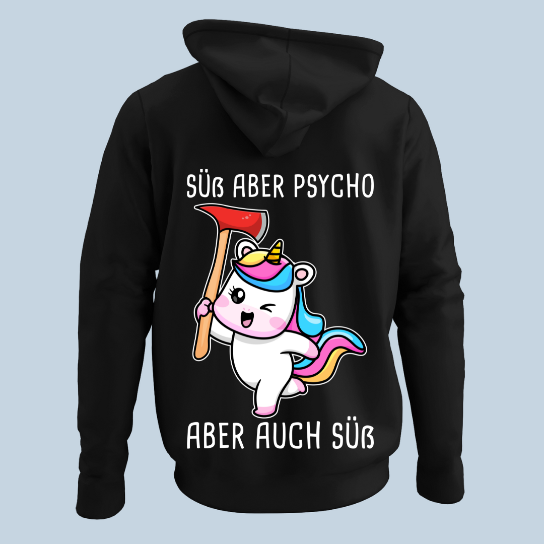 Süß aber Psycho Hoodie