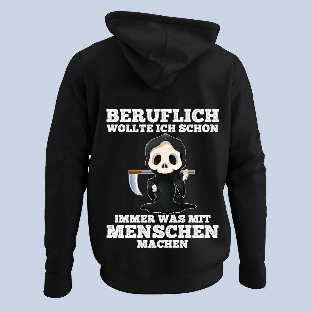 Beruflich Sensenmann - Hoodie Unisex Rückendruck